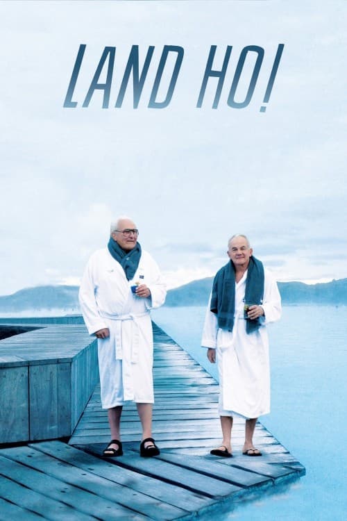 Land Ho! (2014) - Movie