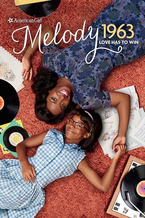 An American Girl Story: Melody 1963 - Love Has to Win (2016) - Movie
