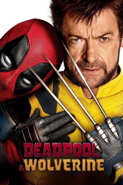 Deadpool & Wolverine (2024) - Movie
