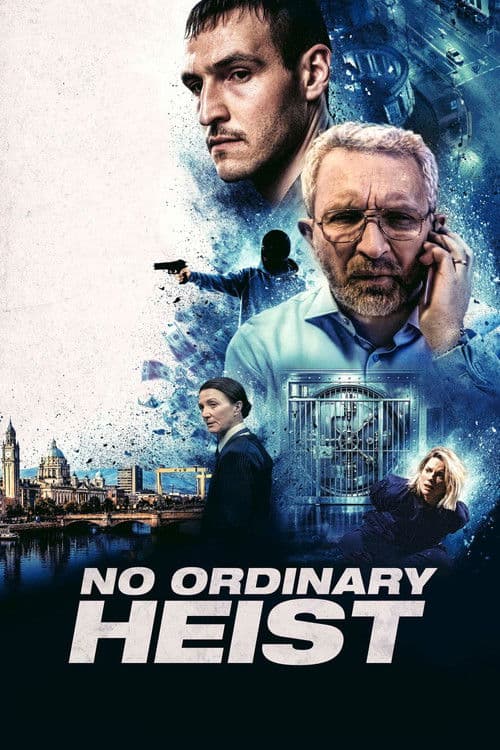 No Ordinary Heist (2026) - Movie