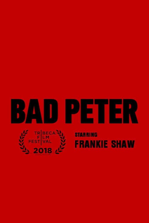 Bad Peter (2016) - Movie
