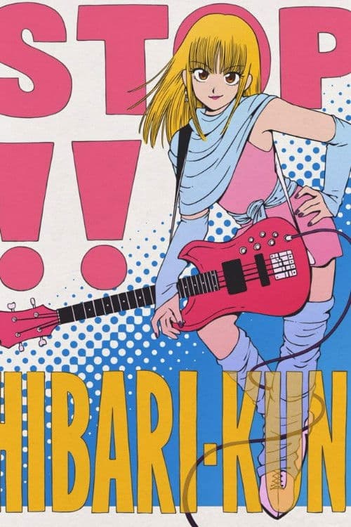 Stop!! Hibari-kun! (1983) - TV