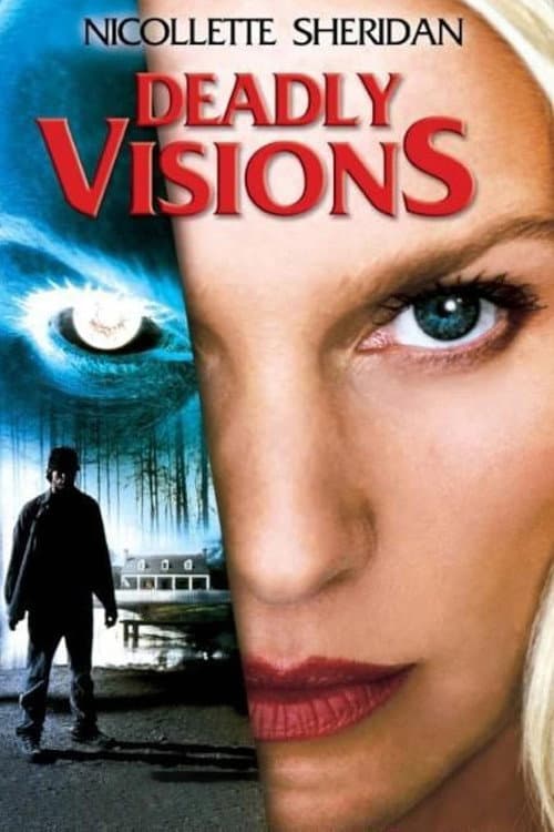 Deadly visions - La morte negli occhi (2004)