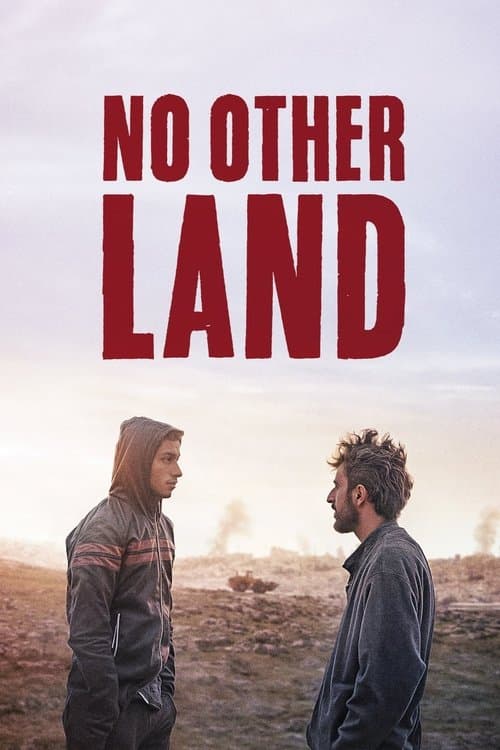 No Other Land (2024) - Movie