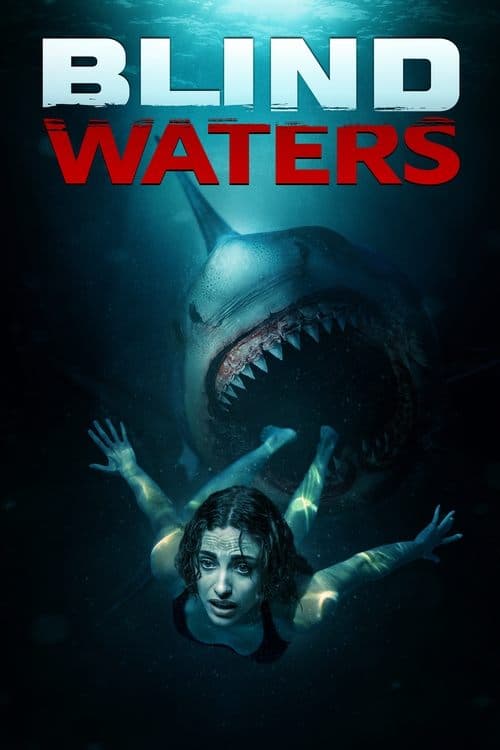 Blind Waters (2024) - Movie