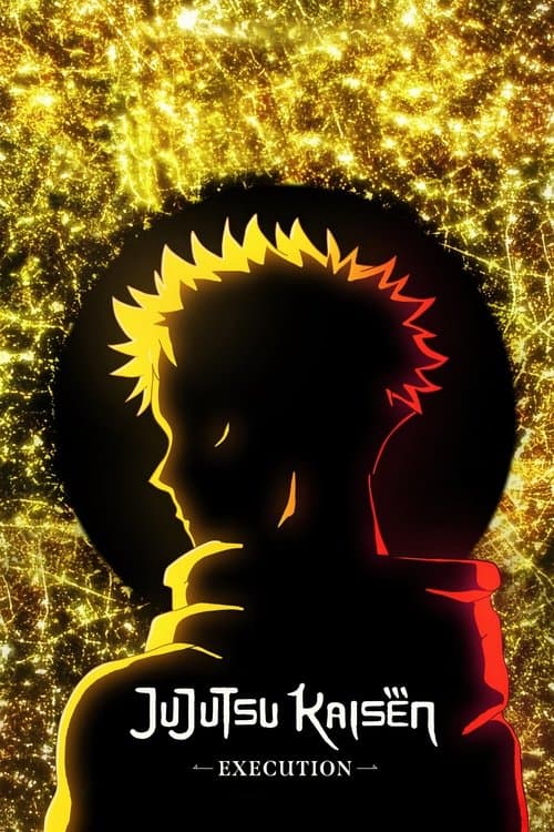 JUJUTSU KAISEN: Execution (2025) - Movie