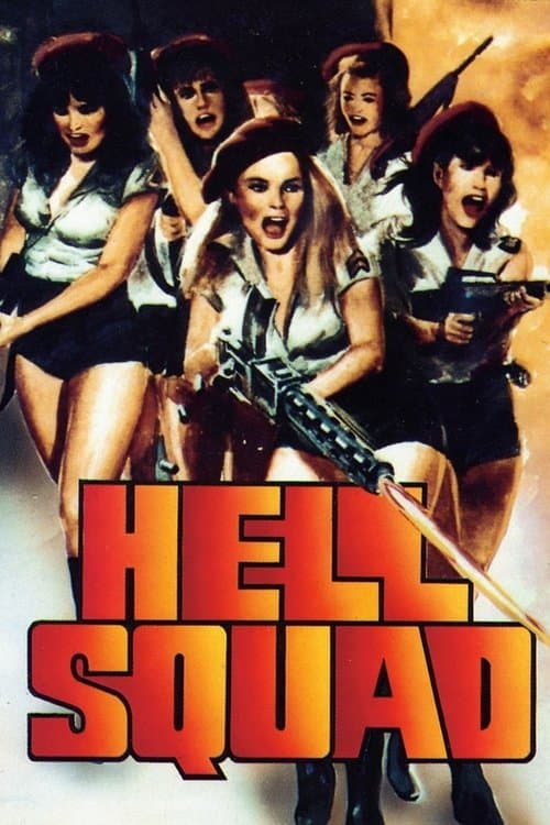 Hell Squad (1985) - Movie