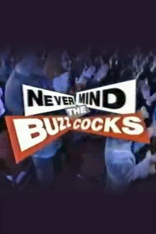 Never Mind the Buzzcocks (2002)