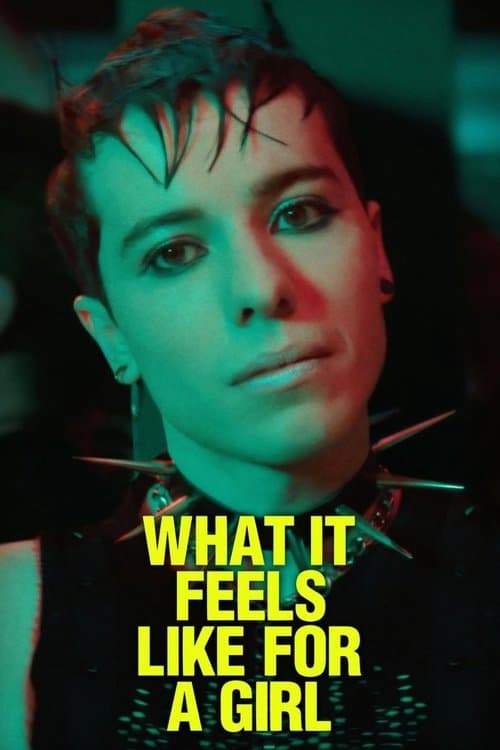 What It Feels Like for a Girl (2025) - TV