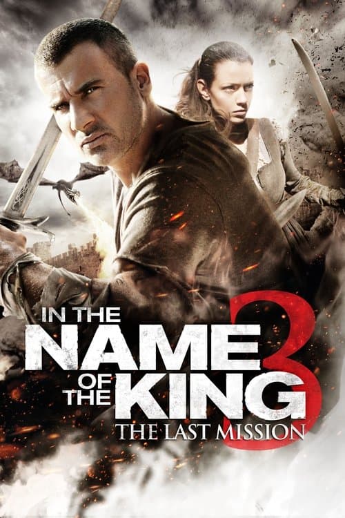 In the Name of the King: The Last Mission (2014) - Movie