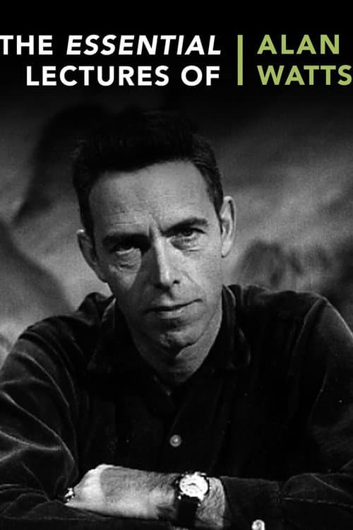 The Essential Lectures of Alan Watts (1972) - TV